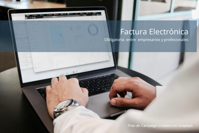 Facturación Electrónica Obligatoria Entre Empresarios Y Profesionales